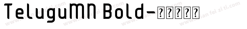 TeluguMN Bold字体转换
